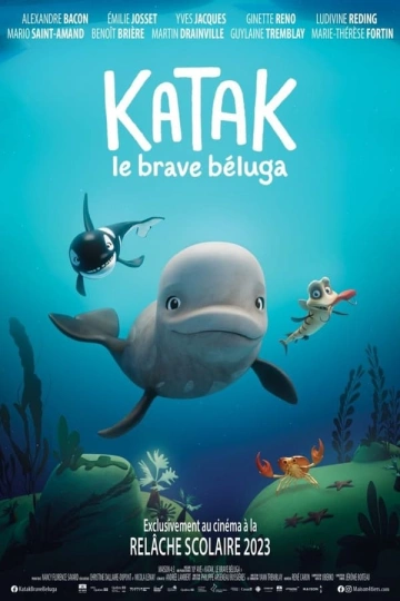Katak, le brave beluga FRENCH WEBRIP 1080p 2023